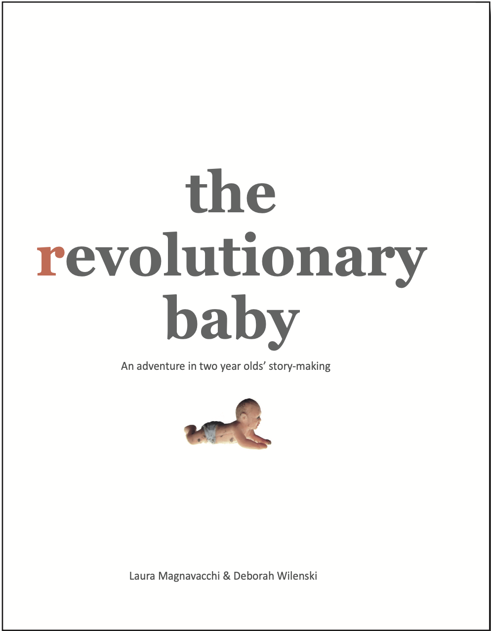 The Revolutionary Baby