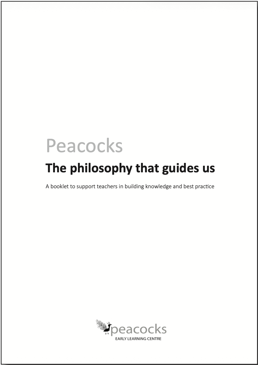 The Philosophy That Guides Us